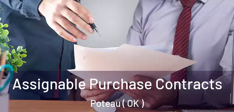 Assignable Purchase Contracts Poteau ( OK )