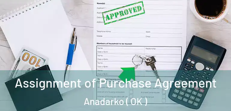 Assignment of Purchase Agreement Anadarko ( OK )