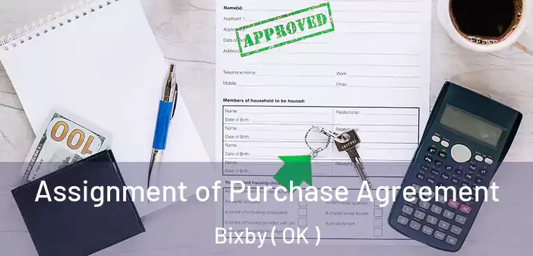 Assignment of Purchase Agreement Bixby ( OK )