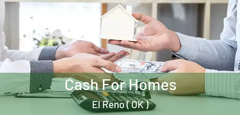 Cash For Homes El Reno ( OK )