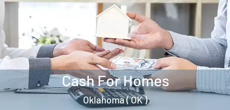 Cash For Homes Oklahoma ( OK )