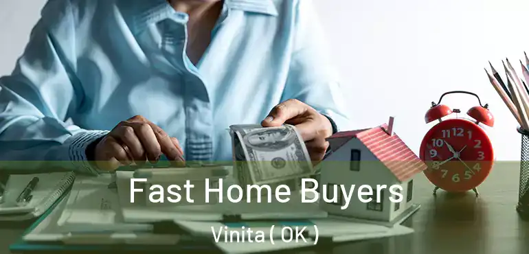 Fast Home Buyers Vinita ( OK )