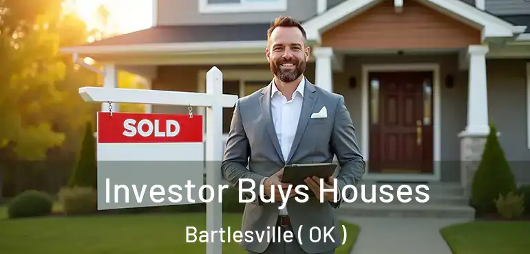  Investor Buys Houses Bartlesville ( OK )