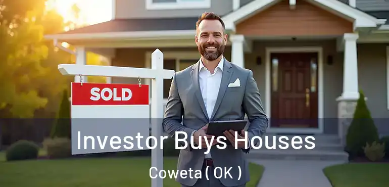Investor Buys Houses Coweta ( OK )