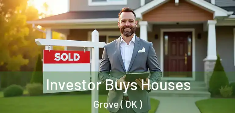 Investor Buys Houses Grove ( OK )