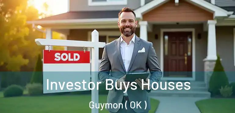 Investor Buys Houses Guymon ( OK )