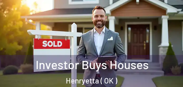  Investor Buys Houses Henryetta ( OK )
