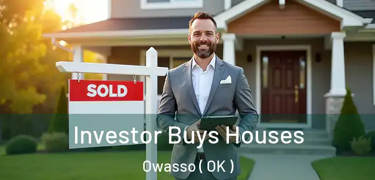  Investor Buys Houses Owasso ( OK )
