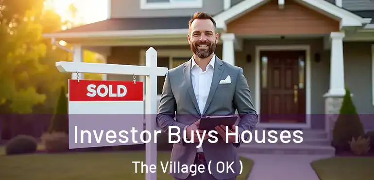  Investor Buys Houses The Village ( OK )