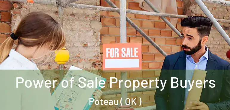 Power of Sale Property Buyers Poteau ( OK )