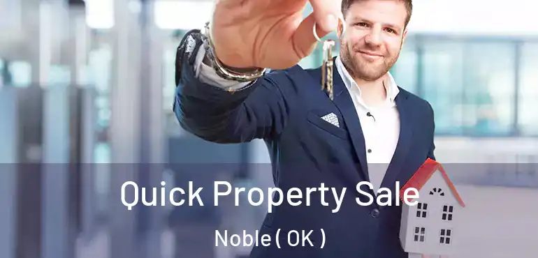  Quick Property Sale Noble ( OK )