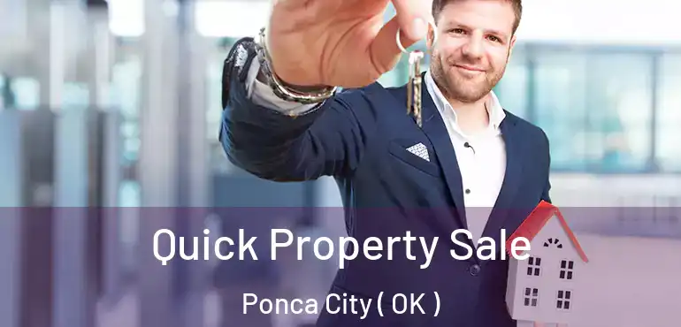  Quick Property Sale Ponca City ( OK )