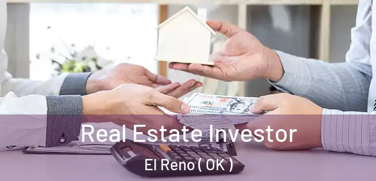  Real Estate Investor El Reno ( OK )