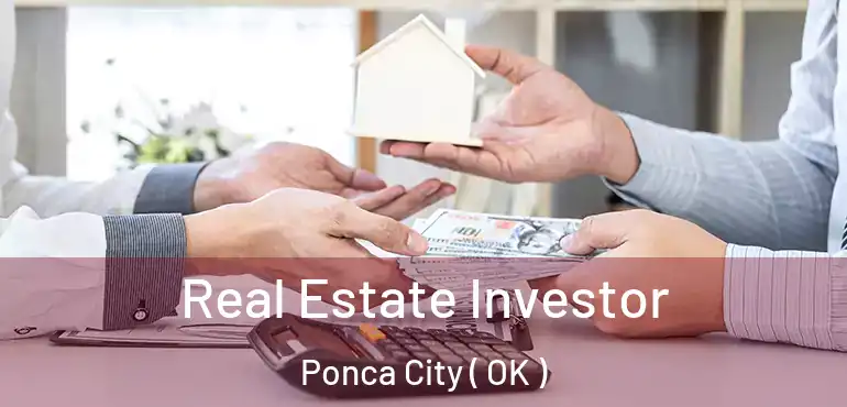  Real Estate Investor Ponca City ( OK )
