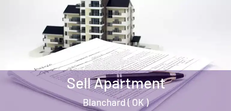 Sell Apartment Blanchard ( OK )