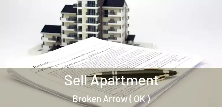 Sell Apartment Broken Arrow ( OK )