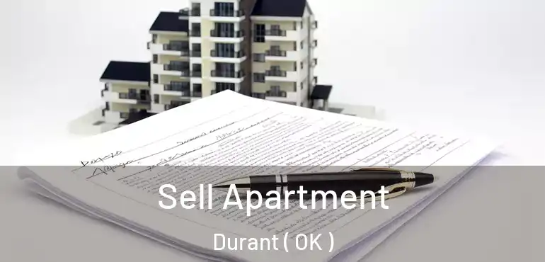 Sell Apartment Durant ( OK )