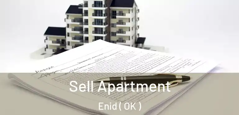 Sell Apartment Enid ( OK )