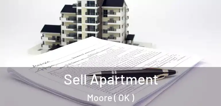 Sell Apartment Moore ( OK )