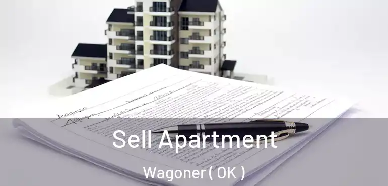 Sell Apartment Wagoner ( OK )