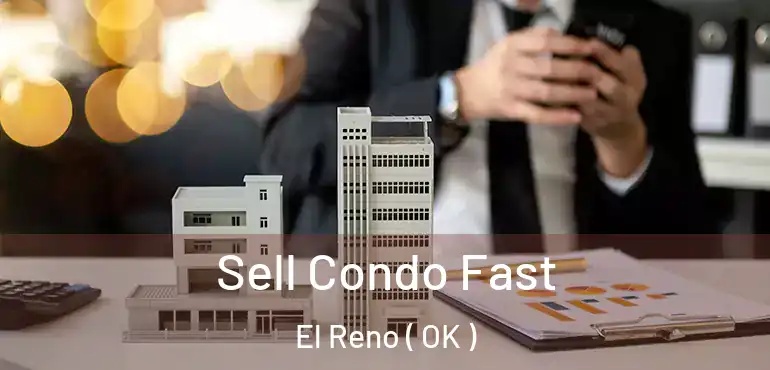  Sell Condo Fast El Reno ( OK )