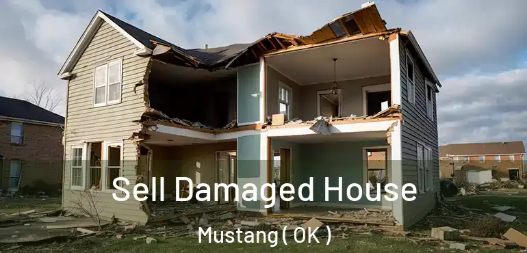  Sell Damaged House Mustang ( OK )