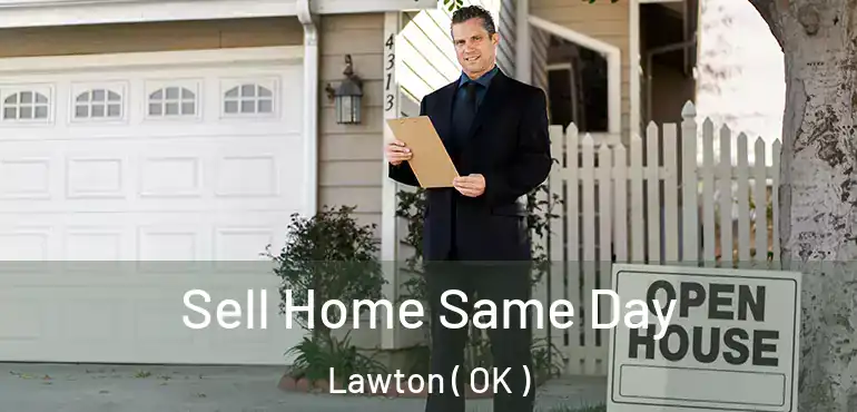Sell Home Same Day Lawton ( OK )