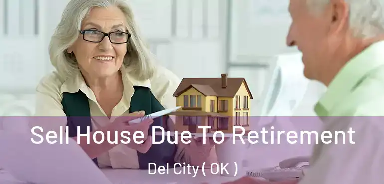  Sell House Due To Retirement Del City ( OK )