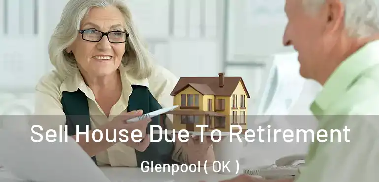  Sell House Due To Retirement Glenpool ( OK )