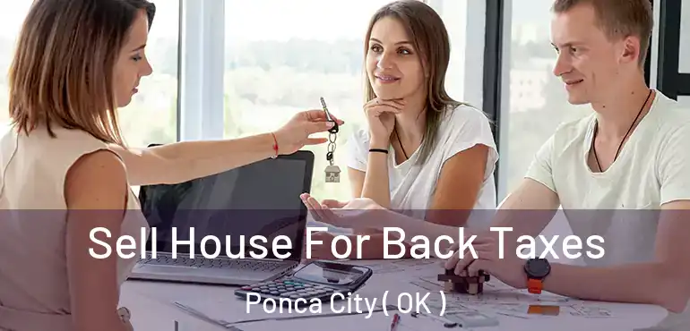 Sell House For Back Taxes Ponca City ( OK )