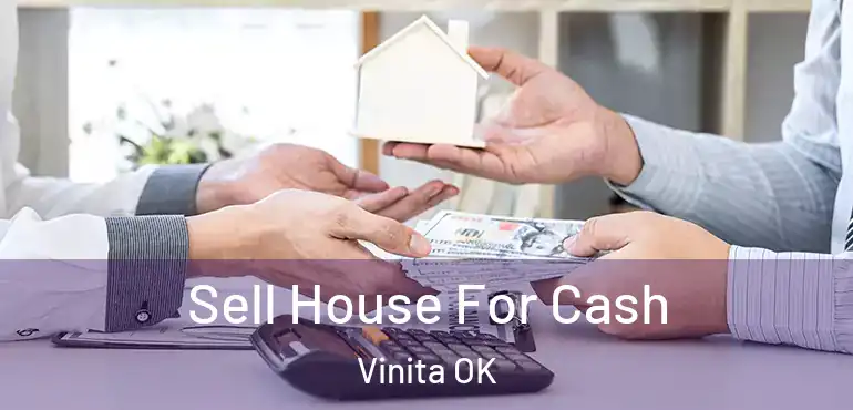 Sell House For Cash Vinita OK