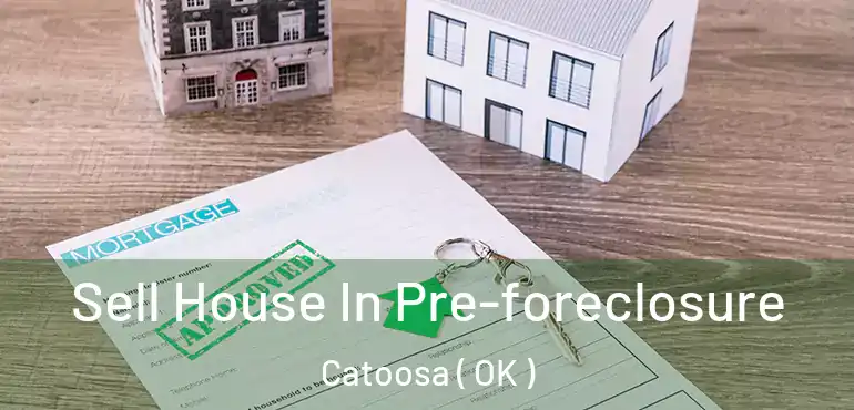  Sell House In Pre-foreclosure Catoosa ( OK )