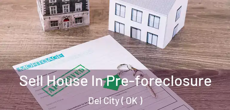 Sell House In Pre-foreclosure Del City ( OK )