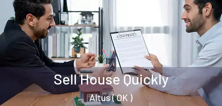 Sell House Quickly Altus ( OK )
