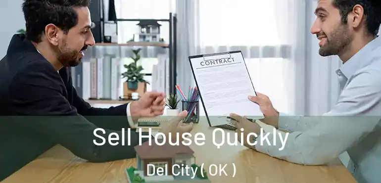 Sell House Quickly Del City ( OK )