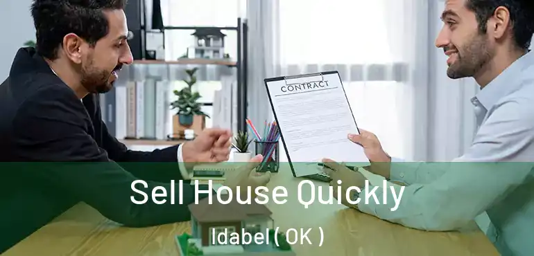 Sell House Quickly Idabel ( OK )
