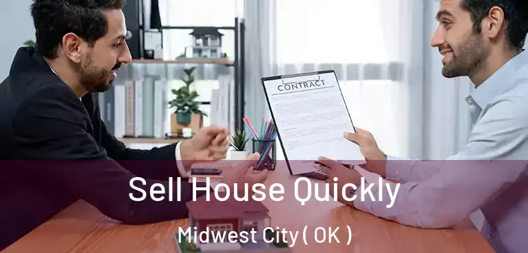 Sell House Quickly Midwest City ( OK )
