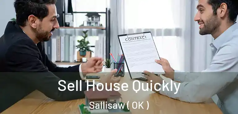 Sell House Quickly Sallisaw ( OK )