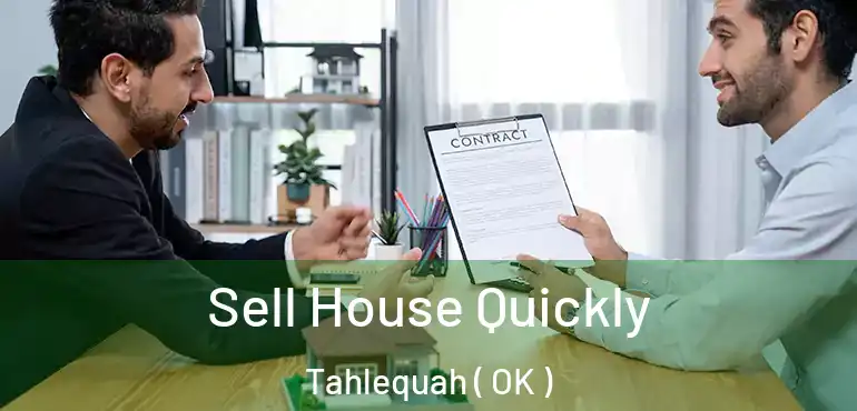 Sell House Quickly Tahlequah ( OK )