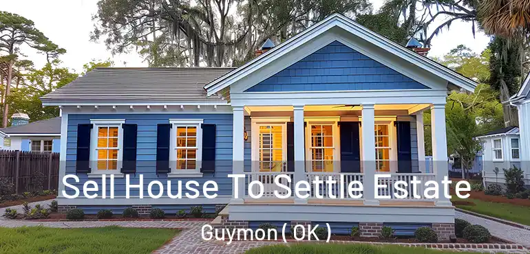 Sell House To Settle Estate Guymon ( OK )
