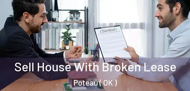 Sell House With Broken Lease Poteau ( OK )