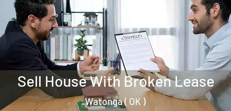 Sell House With Broken Lease Watonga ( OK )