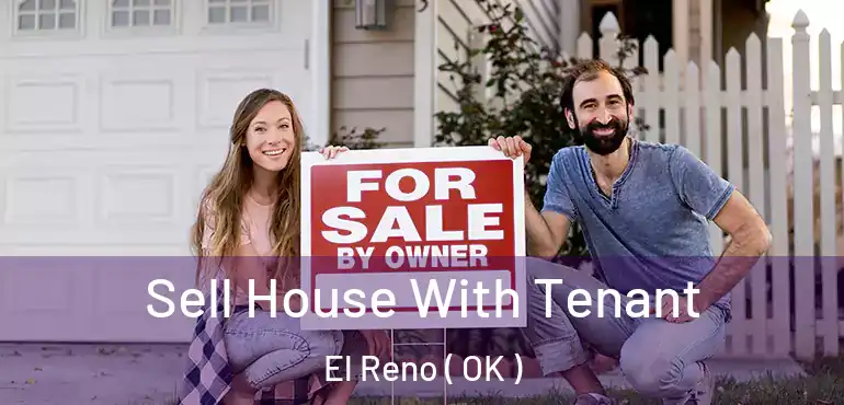 Sell House With Tenant El Reno ( OK )