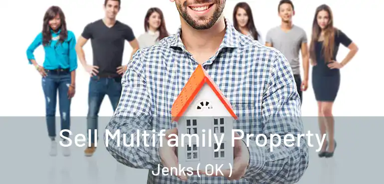  Sell Multifamily Property Jenks ( OK )