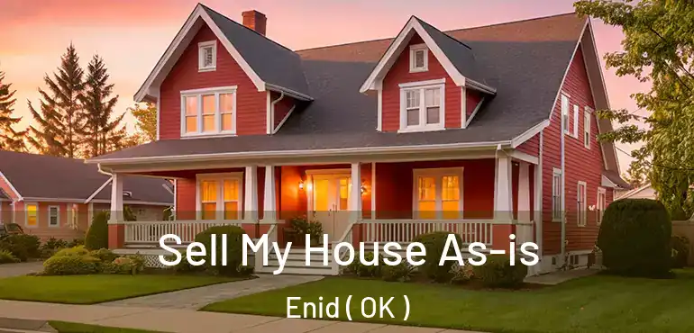  Sell My House As-is Enid ( OK )
