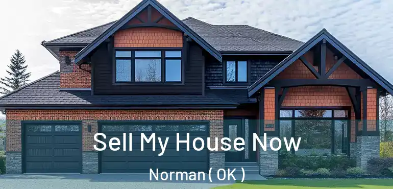  Sell My House Now Norman ( OK )