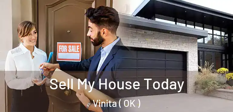 Sell My House Today Vinita ( OK )