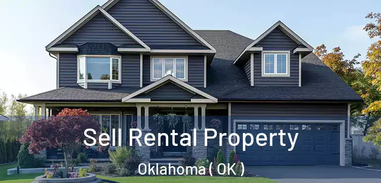 Sell Rental Property Oklahoma ( OK )