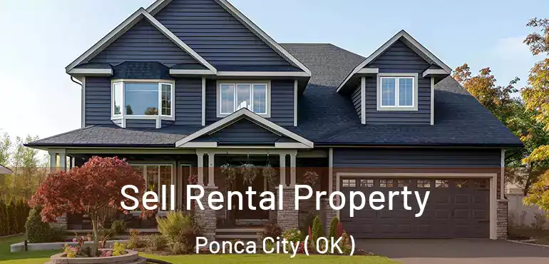 Sell Rental Property Ponca City ( OK )