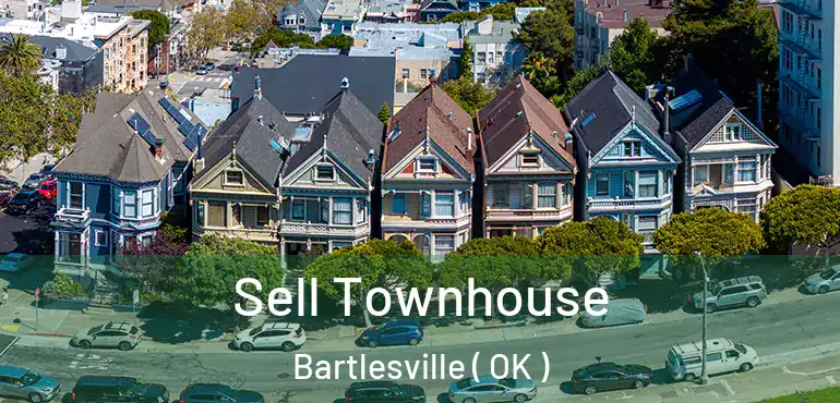  Sell Townhouse Bartlesville ( OK )
